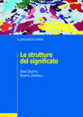 img Denis Delfitto, Roberto Zamparelli - Le strutture del significato (2009) PDF