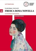 img Corrado Bologna, Paola Rocchi Fresca rosa novella - Il secondo Novecento - Edizione Rossa (Vol.