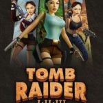 img [PC] Tomb Raider I-III Remastered Starring Lara Croft (2024) SUB ITA