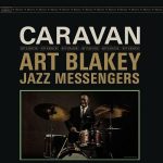 img Art Blakey & The Jazz Messengers - Caravan (Remastered 2024) (2024) FLAC - 24Bit/192kHz