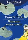 img Paolo Di Paolo - Romanzo senza umani (2024) (mp3 - 128 kbps)